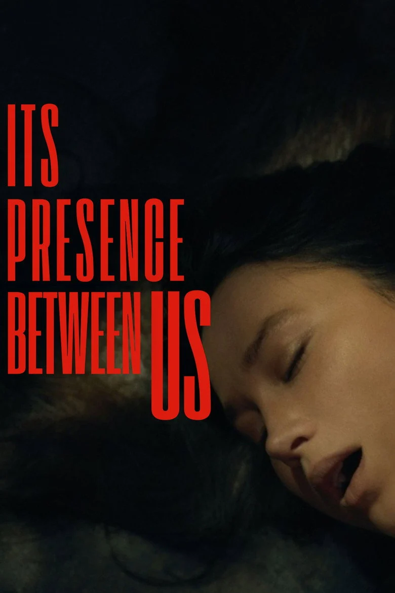 مشاهدة فيلم Its Presence Between Us 2026 مترجم ايجي بيست Egybest | مشاهدة افلام و مسلسلات اون لاين