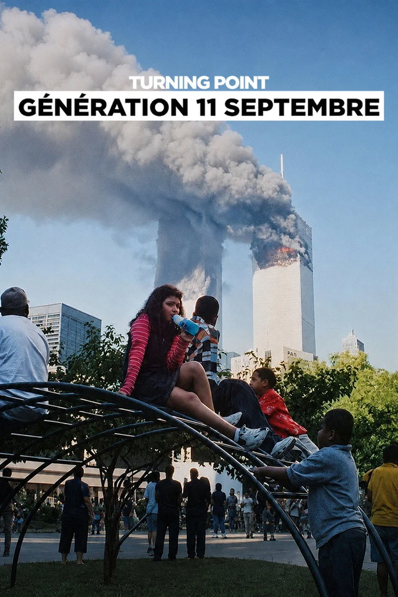 مشاهدة فيلم Turning Point: Generation 9/11 2026 مترجم ايجي بيست Egybest | مشاهدة افلام و مسلسلات اون لاين