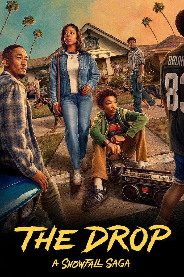 مشاهدة مسلسل The Drop: A Snowfall Saga الموسم الاول الحلقة 1 ايجي بيست Egybest | مشاهدة افلام و مسلسلات اون لاين
